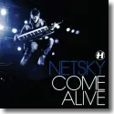 Cover:  Netsky - Come Alive