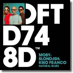 Cover: Moby, BLOND:ISH & Kiko Franco - Natural Blues