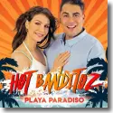 Cover:  Hot Banditoz - Playa Paradiso