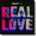 Cover:  liquidfive x Lacey - Real Love