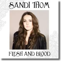 Cover: Sandi Thom - Flesh And Blood