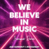 Cover: AGE CONNECT & Rockaway - We Believe In Music (Summer Remix)