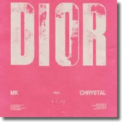 Cover: MK feat. Chrystal - Dior