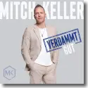 Cover:  Mitch Keller - Verdammt Gut