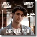 Cover:  Linus Bruhn & Singin' IDA! - Dig Deeper