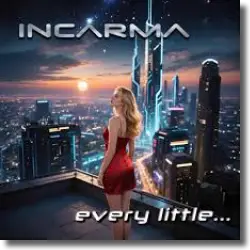 Cover: INCARMA - Every Little