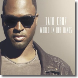 Cover: Taio Cruz - World In Our Hands