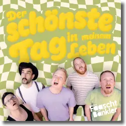 Cover: Faschtbnkler - Der schnste Tag in meinem Leben