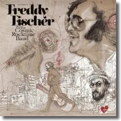Cover: Freddy Fischer & His Cosmic Rocktime Band - Dreimal um die Sonne
