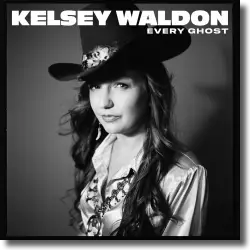 Cover: Kelsey Waldon - Every Ghost