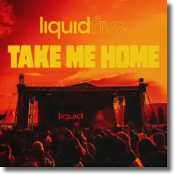 Cover: liquidfive - Take Me Home