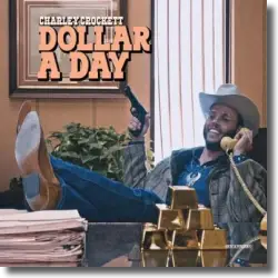 Cover: Charley Crockett - Dollar A Day