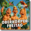 Cover:  Mallorca Cowboys & Banjee - Oberkrperfreitag