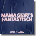 Cover:  Lari Luke & Das Lumpenpack - Mama gehts fantastisch
