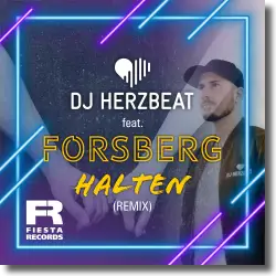 Cover: DJ Herzbeat feat. FORSBERG - Halten (Remix)