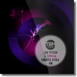 Cover: Jon Spoon & Strega - Lights Still On