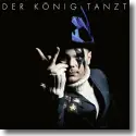 Cover:  Der Knig tanzt - Der Knig tanzt