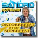 Cover:  Sandro Hoffmann - Oktoberfest ist ein Superfest