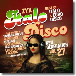 Cover: ZYX Italo Disco New Generation Vol. 27 - Various Arstists