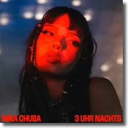 Cover: Nina Chuba - 3 Uhr nachts