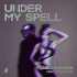 Cover: Freischwimmer & Cynnie Jane - Under My Spell