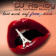 Cover: DJ Re-Lay feat. Kathleen Moore - Kss mich auf franzsisch