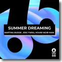 Cover:  Martina Budde, Eric Faria, HOUSE-NOIR-MAN - Summer Dreaming