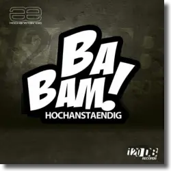 Cover: Hochanstaendig - Ba Bam