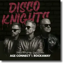 Cover: Age Connect & Rockaway - Disco Knights (Dance Mix)