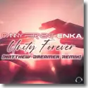 Cover:  Danny Fervent & Enka - Unity Forever (Matthew Dreamer Remix)