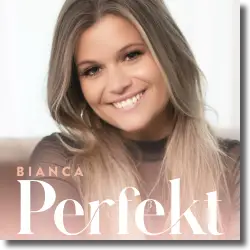 Cover: Bianca - Perfekt