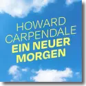 Cover:  Howard Carpendale - Ein neuer Morgen