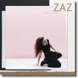 Cover: ZAZ - Sains Et Saufs