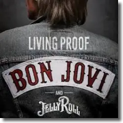 Cover: Bon Jovi with Jelly Roll - Living Proof