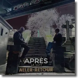 Cover: Aprs la nuit - Aller-Retour