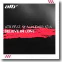 Cover:  ATB & Shaun Farrugia - Believe In Love