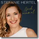 Cover:  Stefanie Hertel - Noch einmal