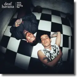 Cover: Deaf Havana - Were Never Getting Out