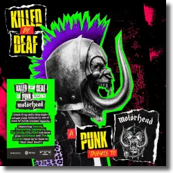 Cover: Killed By Deaf: A Punk Tribute to Motrhead - Various Artists