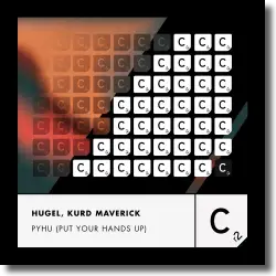 Cover: HUGEL & Kurd Maverick - PYHU (Put Your Hands Up)