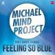 Cover: Michael Mind Project feat. Dante Thomas - Feeling So Blue