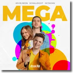 Cover: Kevin Neon, Schalldicht & Octavian - Mega