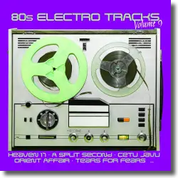Cover: 80s Electro Tracks Vol. 9 - Various Artists