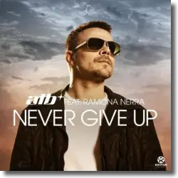 Cover: ATB feat. Ramona Nerra - Never Give Up