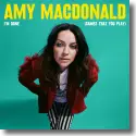 Cover:  Amy Macdonald - I'm Done (Games That You Play)