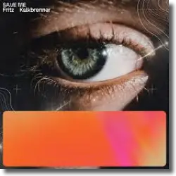 Cover: Fritz Kalkbrenner - Save Me