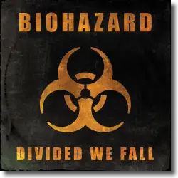 Cover: Biohazard - Divided We Fall