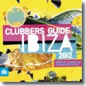Cover:  Clubbers Guide Ibiza 2012 - Various Artists
