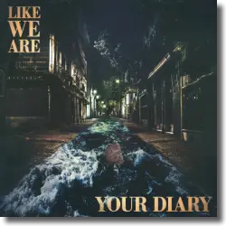 Cover: Like We Are - Your Diary