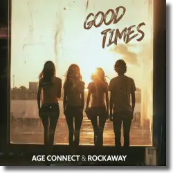 Cover: AGE CONNECT & Rockaway - Good Times